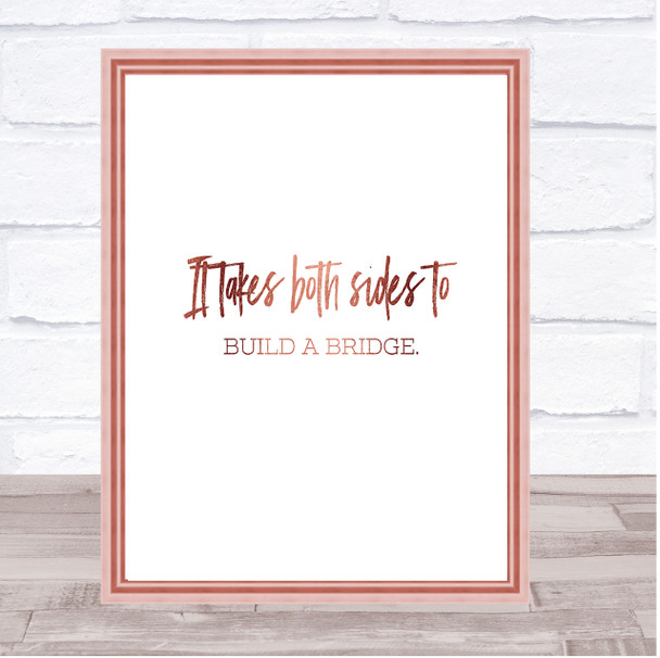 Build A Bridge Quote Print Poster Rose Gold Wall Art