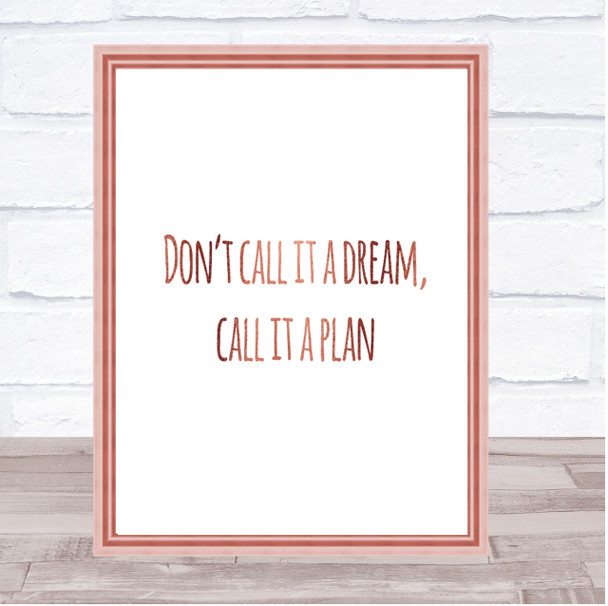 Call It A Plan Quote Print Poster Rose Gold Wall Art Call It A Plan Quote Print Poster Rose Gold Wall Art