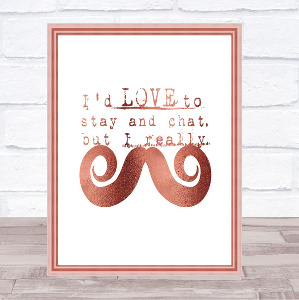 Chat Mustache Quote Print Poster Rose Gold Wall Art