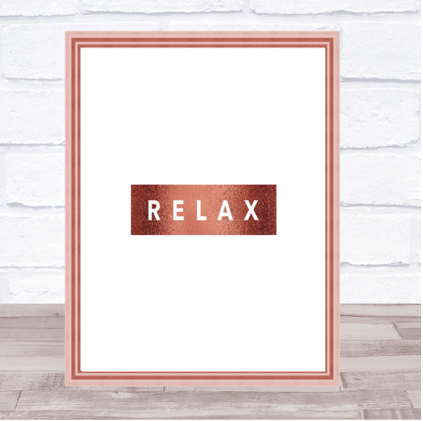 Dark Relax Quote Print Poster Rose Gold Wall Art