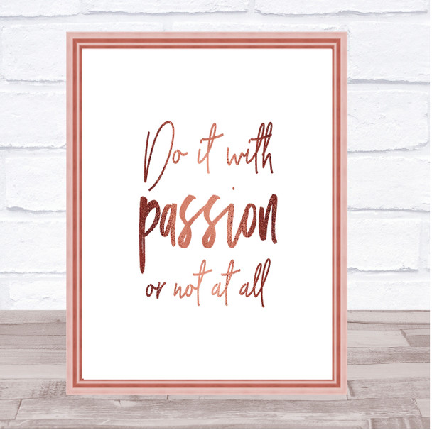 Do It With Passion Quote Print Poster Rose Gold Wall Art