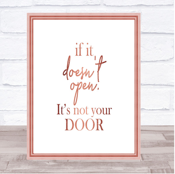 Doesn't Open Quote Print Poster Rose Gold Wall Art