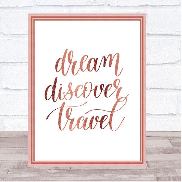 Dream Discover Travel Quote Print Poster Rose Gold Wall Art