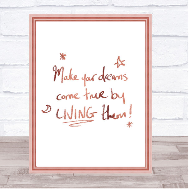 Dreams Come True Live Quote Print Poster Rose Gold Wall Art
