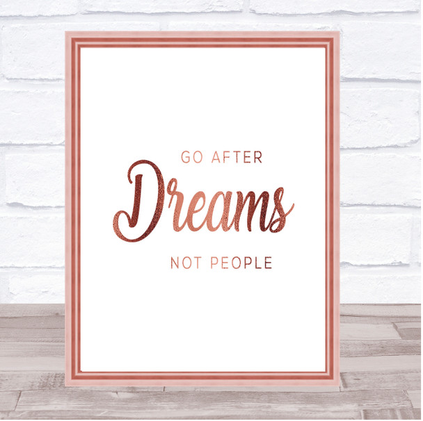 Dreams Not People Quote Print Poster Rose Gold Wall Art