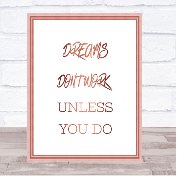 Dreams Work If You Do Quote Print Poster Rose Gold Wall Art