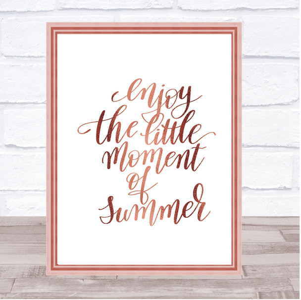 Enjoy Little Summer Quote Print Poster Rose Gold Wall Art