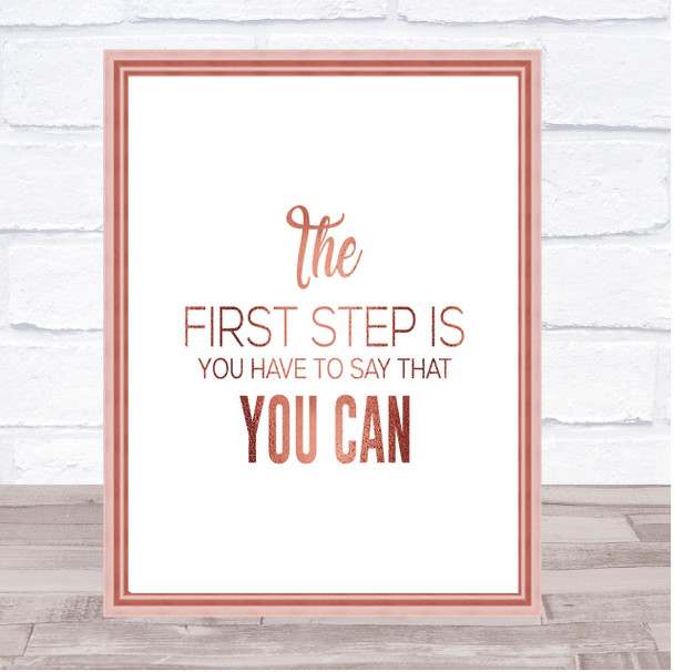 First Step Quote Print Poster Rose Gold Wall Art