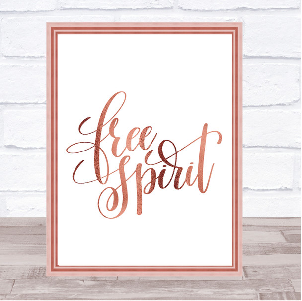 Free Spirit Quote Print Poster Rose Gold Wall Art