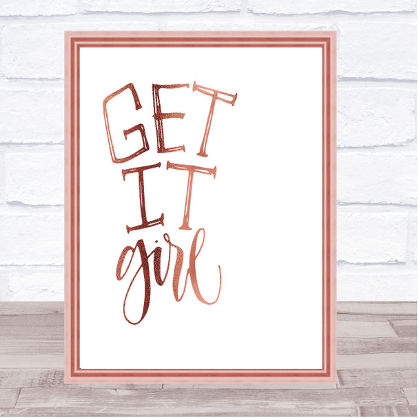 Get It Girl Quote Print Poster Rose Gold Wall Art