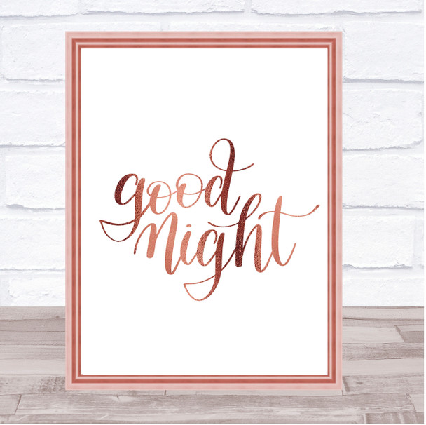 Goodnight Quote Print Poster Rose Gold Wall Art