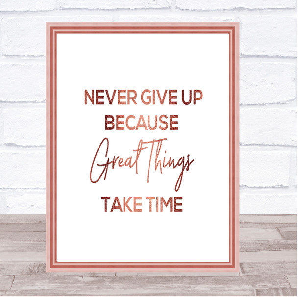 Great Things Quote Print Poster Rose Gold Wall Art