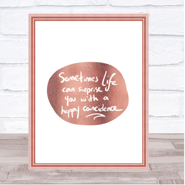 Happy Coincidence Quote Print Poster Rose Gold Wall Art