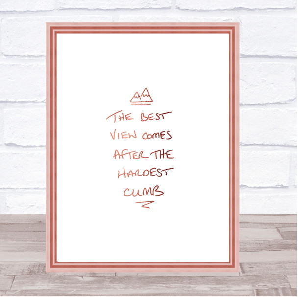 Hardest Climb Quote Print Poster Rose Gold Wall Art
