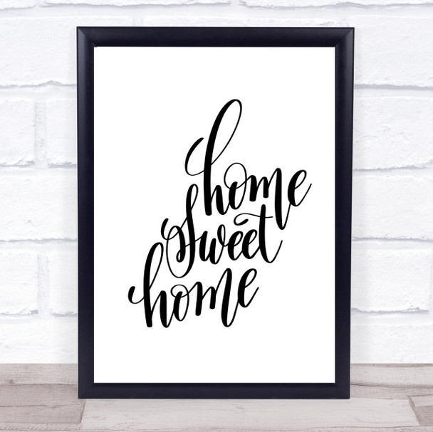 Home Sweet Swirl Quote Print Poster Typography Word Art Picture