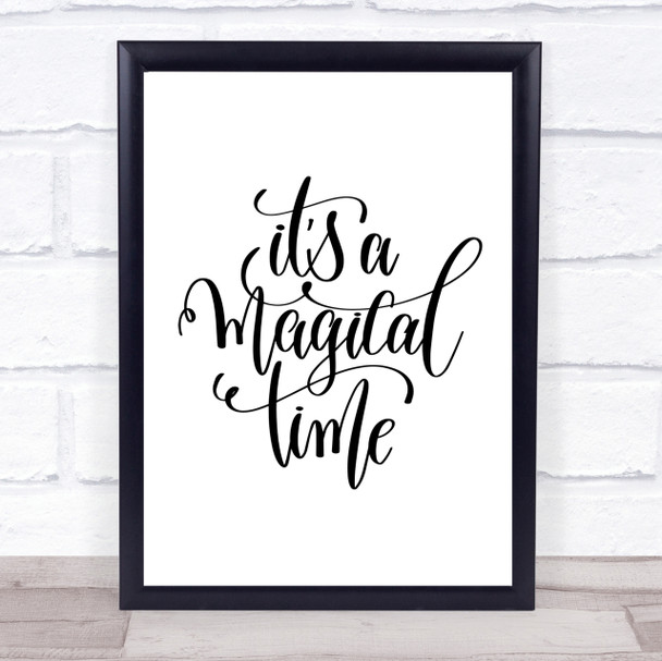 A Magical Time Quote Print Poster Typography Word Art Picture