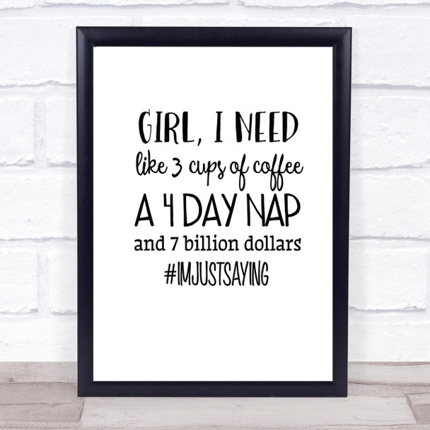I'm Just Saying Quote Print Poster Typography Word Art Picture