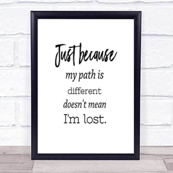 I'm Lost Quote Print Poster Typography Word Art Picture