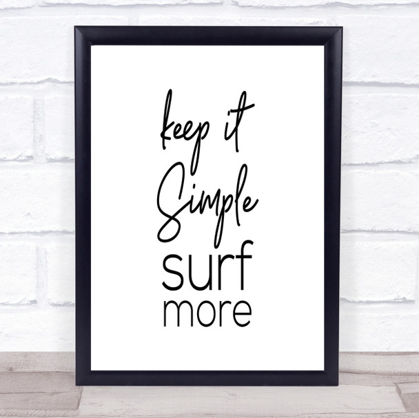Keep It Simple Quote Print Poster Typography Word Art Picture