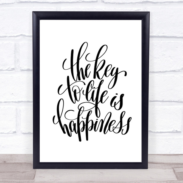 Key To Life Is Happiness Quote Print Poster Typography Word Art Picture