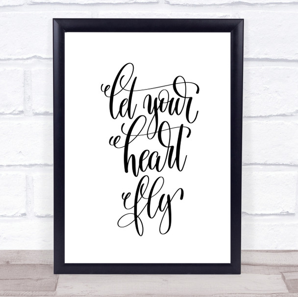 Let Your Heart Fly Quote Print Poster Typography Word Art Picture