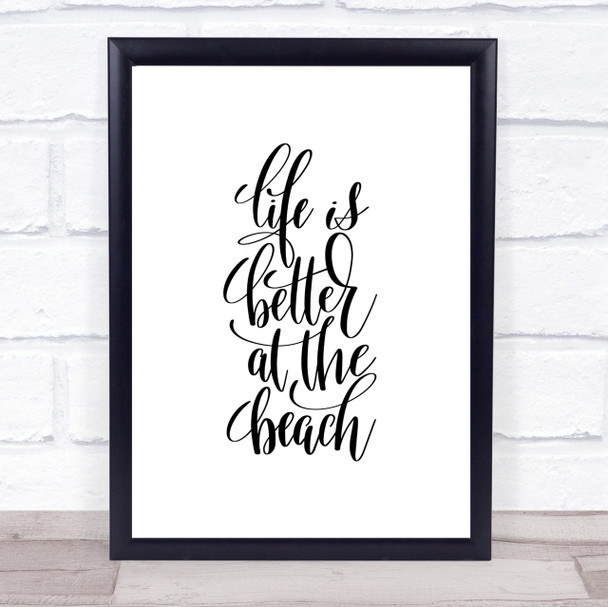 Life Better At Beach Quote Print Poster Typography Word Art Picture