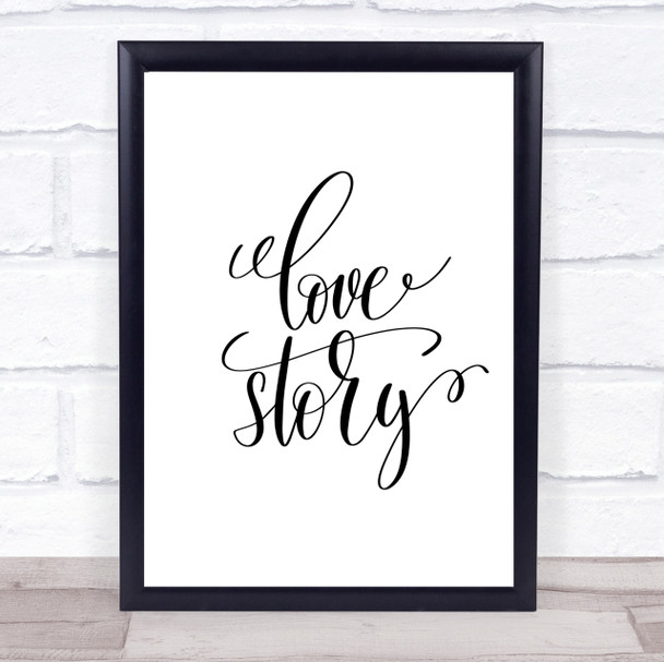 Love Story Quote Print Poster Typography Word Art Picture