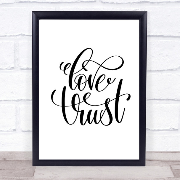 Love Trust Quote Print Poster Typography Word Art Picture