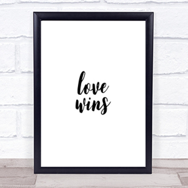 Love Wins Quote Print Poster Typography Word Art Picture