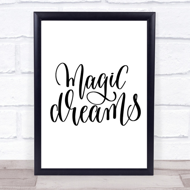 Magic Dreams Quote Print Poster Typography Word Art Picture