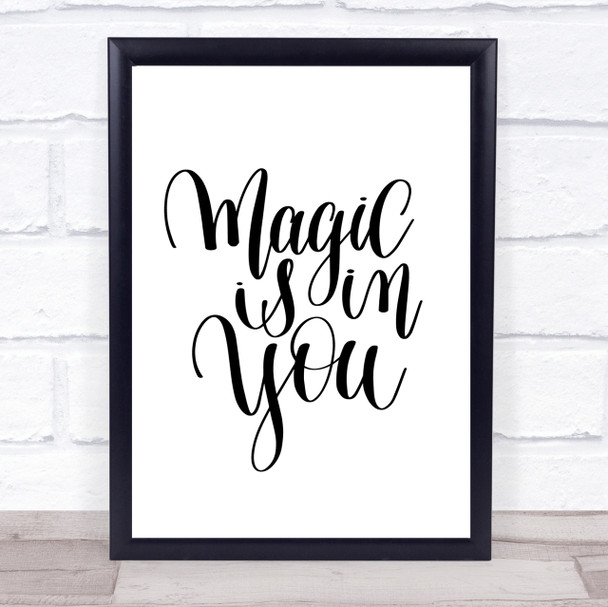 Magic Is In You Quote Print Poster Typography Word Art Picture
