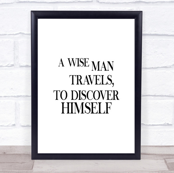 Man Travels Quote Print Poster Typography Word Art Picture