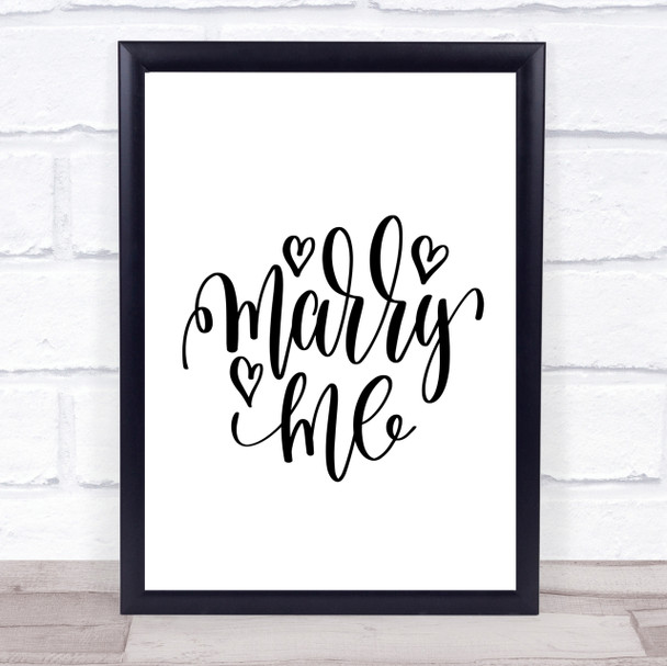 Marry Me Quote Print Poster Typography Word Art Picture