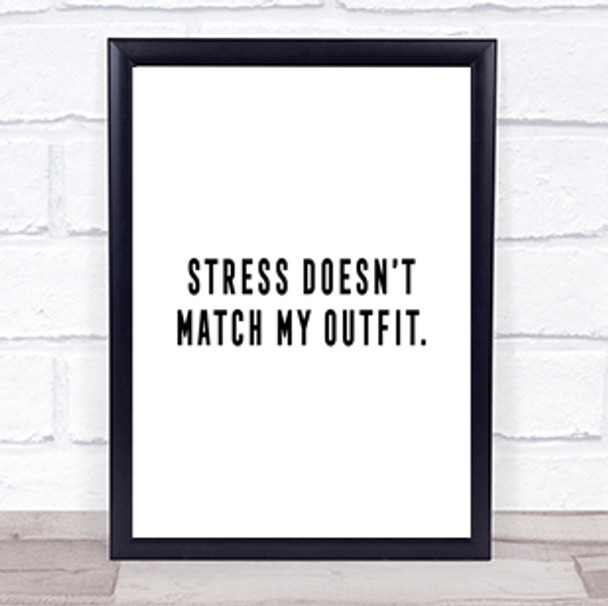 Match My Outfit Quote Print Poster Typography Word Art Picture