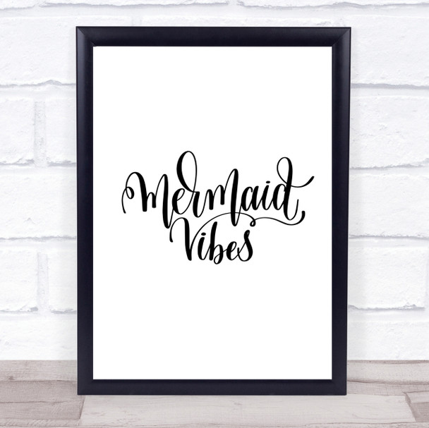 Mermaid Vibes Quote Print Poster Typography Word Art Picture