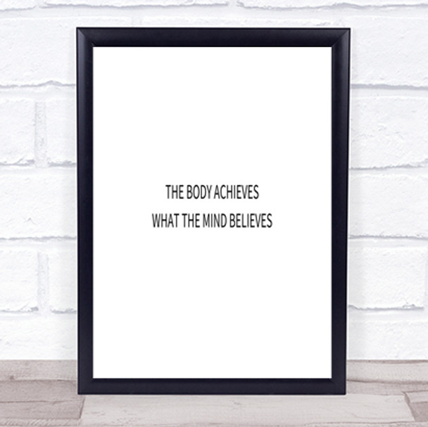 Mind Believes Quote Print Poster Typography Word Art Picture