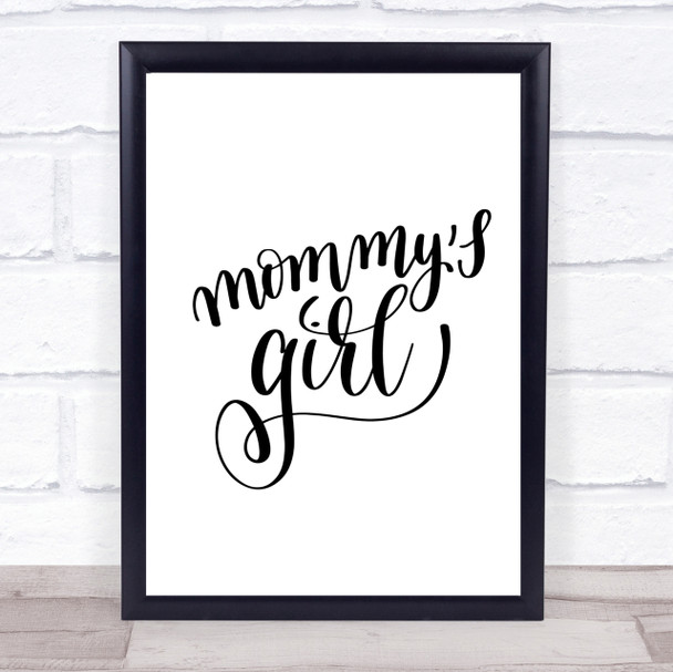 Mommy's Girl Quote Print Poster Typography Word Art Picture
