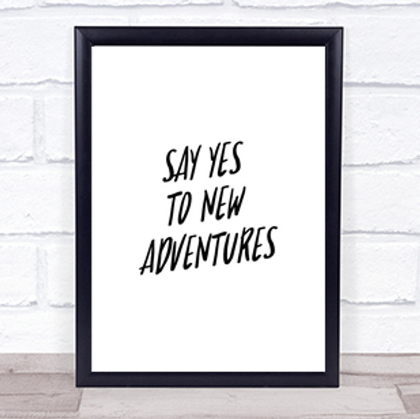 New Adventures Quote Print Poster Typography Word Art Picture