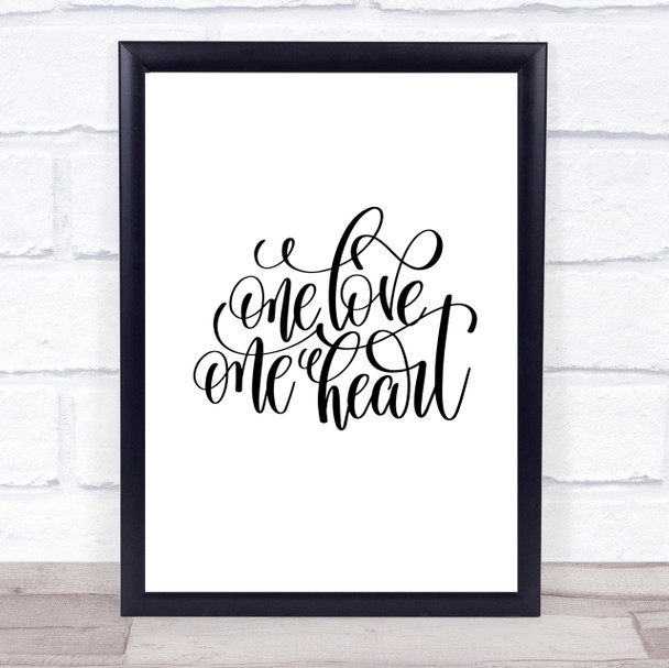 One Love One Heart Quote Print Poster Typography Word Art Picture