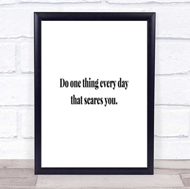 One Thing Everyday Quote Print Poster Typography Word Art Picture