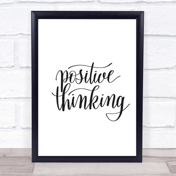Positive Thinking Quote Print Poster Typography Word Art Picture