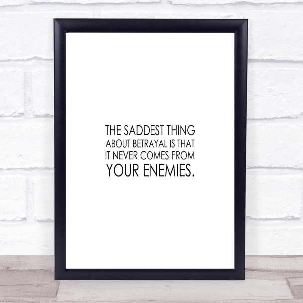 Saddest Thing Quote Print Poster Typography Word Art Picture