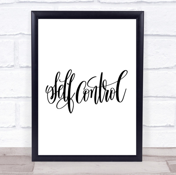 Self Control Quote Print Poster Typography Word Art Picture