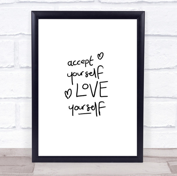 Accept Yourself Quote Print Poster Typography Word Art Picture