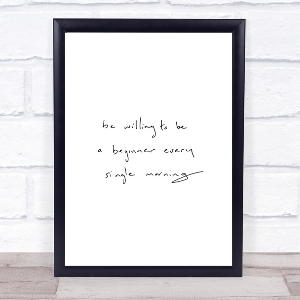 Beginner Every Morning Quote Print Poster Typography Word Art Picture