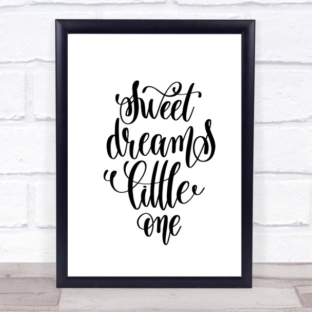 Sweet Dreams Little One Quote Print Poster Typography Word Art Picture