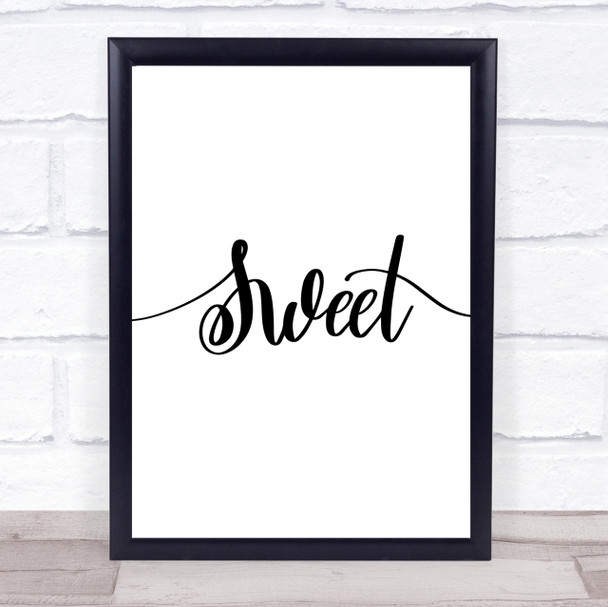 Sweet Quote Print Poster Typography Word Art Picture