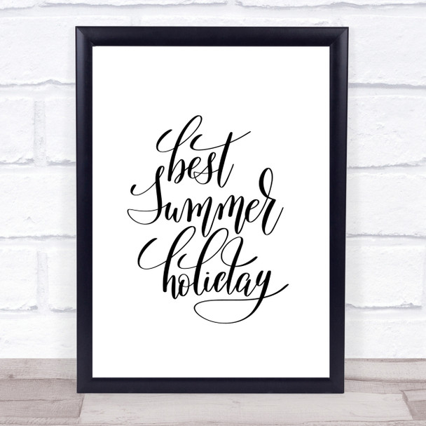 Best Summer Holiday Quote Print Poster Typography Word Art Picture