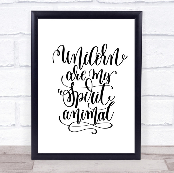 Unicorn Spirit Animal Quote Print Poster Typography Word Art Picture