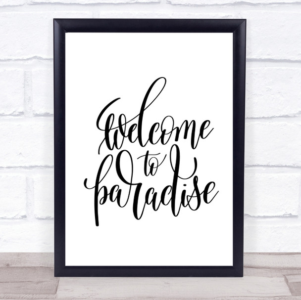 Welcome Paradise Quote Print Poster Typography Word Art Picture